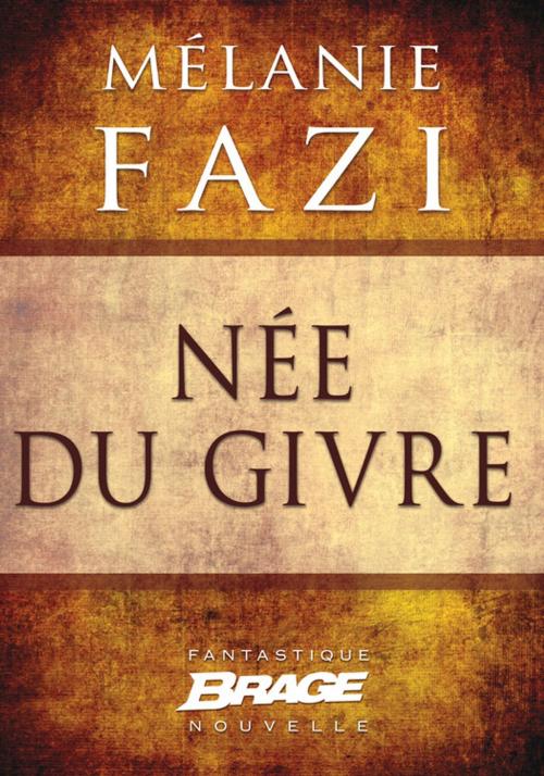 Cover of the book Née du givre by Mélanie Fazi, Bragelonne