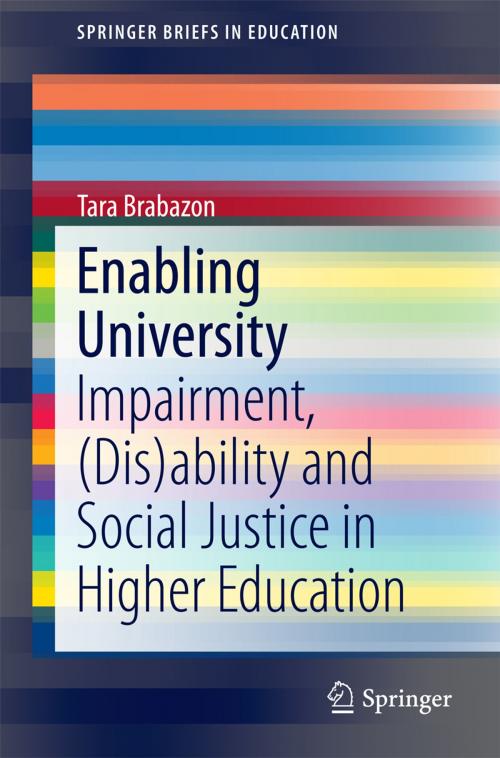 Cover of the book Enabling University by Tara Brabazon, Springer International Publishing