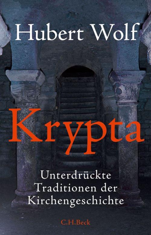 Cover of the book Krypta by Hubert Wolf, C.H.Beck