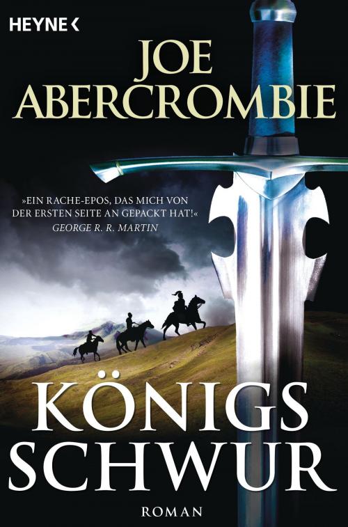 Cover of the book Königsschwur by Joe Abercrombie, Heyne Verlag