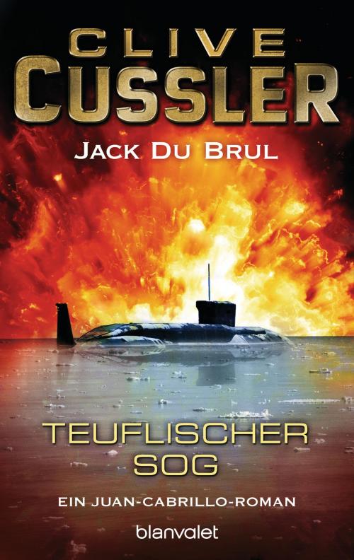 Cover of the book Teuflischer Sog by Clive Cussler, Jack DuBrul, Blanvalet Taschenbuch Verlag