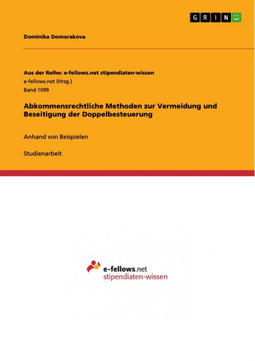 Cover of the book Abkommensrechtliche Methoden zur Vermeidung und Beseitigung der Doppelbesteuerung by Dominika Domorakova, GRIN Verlag