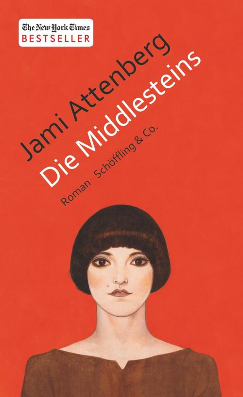 Cover of the book Die Middlesteins by Jami Attenberg, Schöffling & Co.