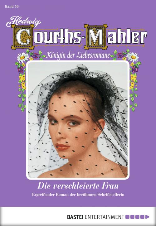 Cover of the book Hedwig Courths-Mahler - Folge 056 by Hedwig Courths-Mahler, Bastei Entertainment