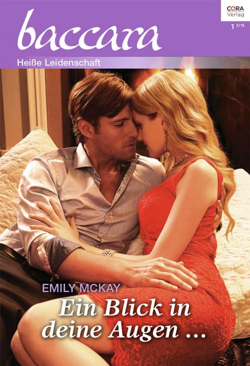 Cover of the book Ein Blick in deine Augen ... by Emily McKay, CORA Verlag