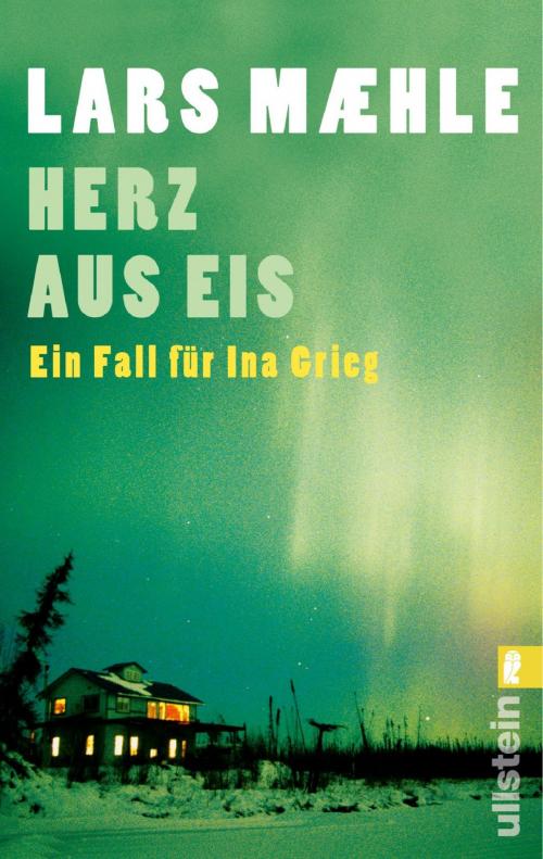 Cover of the book Herz aus Eis by Lars Mæhle, Ullstein Ebooks