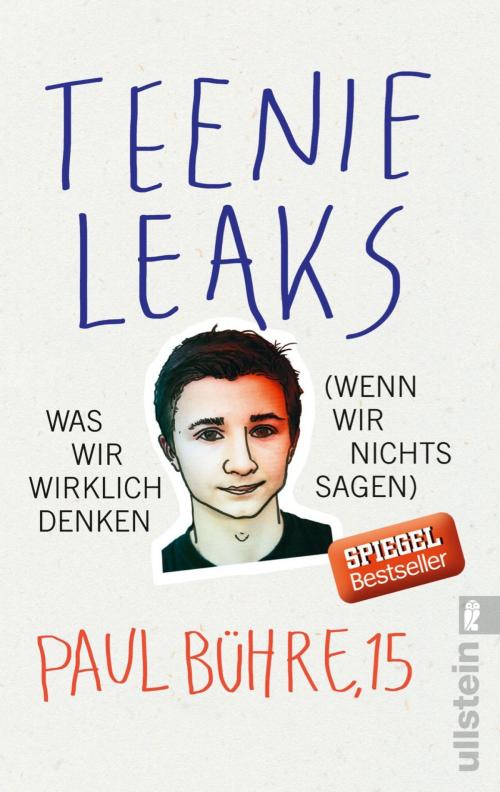 Cover of the book Teenie-Leaks by Paul David Bühre, Ullstein Ebooks