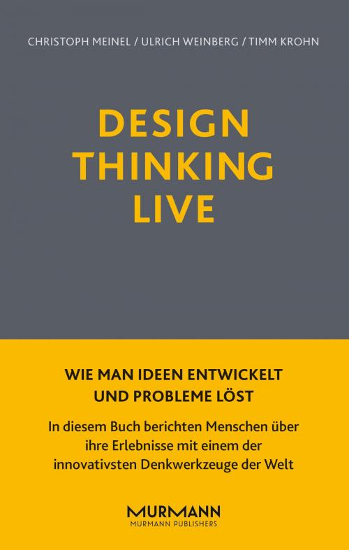 Cover of the book Design Thinking Live by , Murmann Publishers GmbH