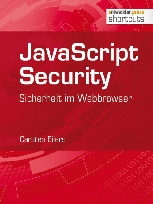 Cover of the book JavaScript Security by Carsten Eilers, entwickler.press