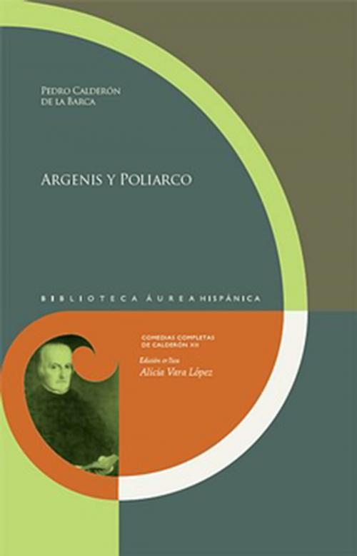 Cover of the book Argenis y Poliarco by Pedro Calderón de la Barca, Iberoamericana Editorial Vervuert