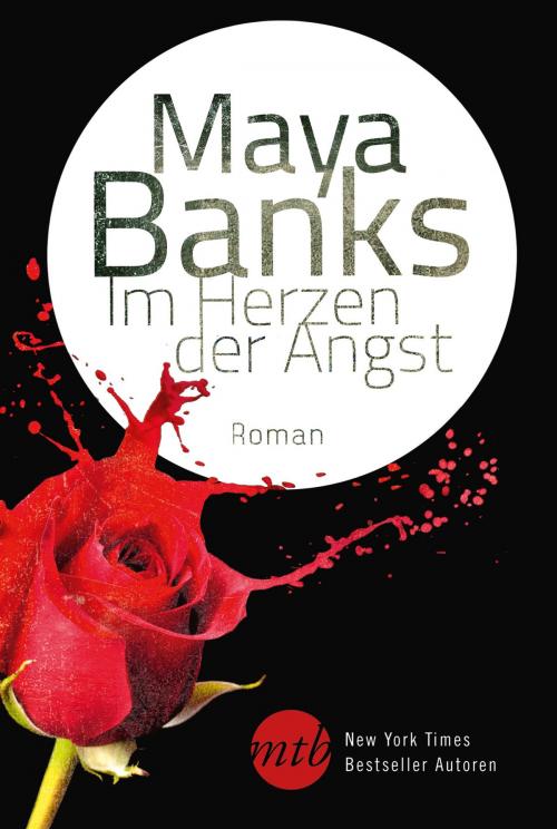 Cover of the book Im Herzen der Angst by Maya Banks, MIRA Taschenbuch