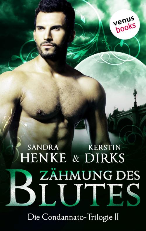 Cover of the book Zähmung des Blutes by Kerstin Dirks, Sandra Henke, venusbooks