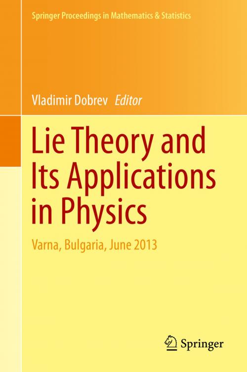 Cover of the book Lie Theory and Its Applications in Physics by , Springer Japan