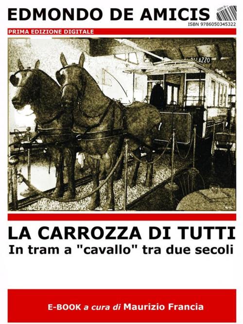 Cover of the book La carrozza di tutti by Edmondo De Amicis, Edmondo De Amicis