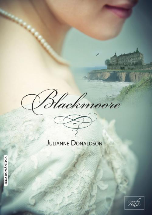 Cover of the book BLACKMOORE by Julianne Donaldson, LIBROS DE SEDA S.L.