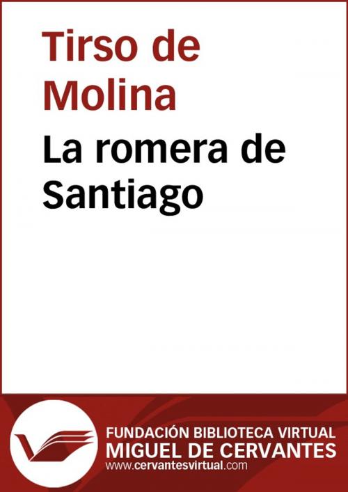 Cover of the book Doña Beatriz de Silva by Gabriel Téllez (Tirso de Molina), FUNDACION BIBLIOTECA VIRTUAL MIGUEL DE CERVANTES