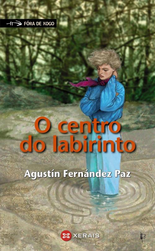 Cover of the book O centro do labirinto by Agustín Fernández Paz, Edicións Xerais