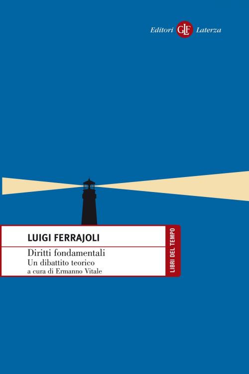 Cover of the book Diritti fondamentali by Luigi Ferrajoli, Ermanno Vitale, Editori Laterza