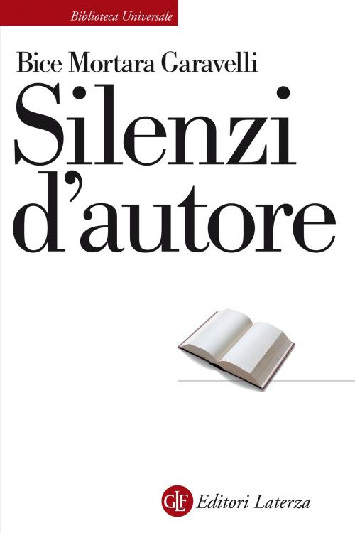 Cover of the book Silenzi d'autore by Bice Mortara Garavelli, Editori Laterza