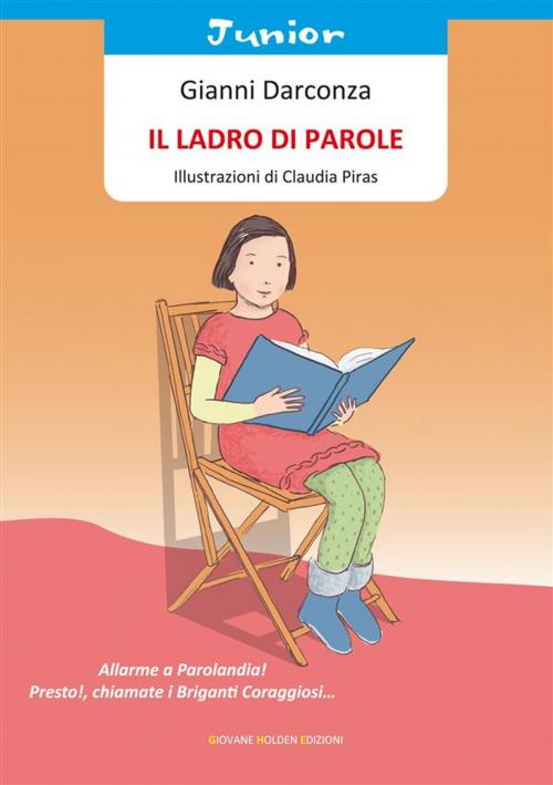 Cover of the book Il ladro di parole by Gianni Darconza, Giovane Holden Edizioni