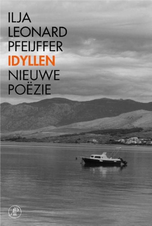 Cover of the book Idyllen by Ilja Leonard Pfeijffer, Singel Uitgeverijen
