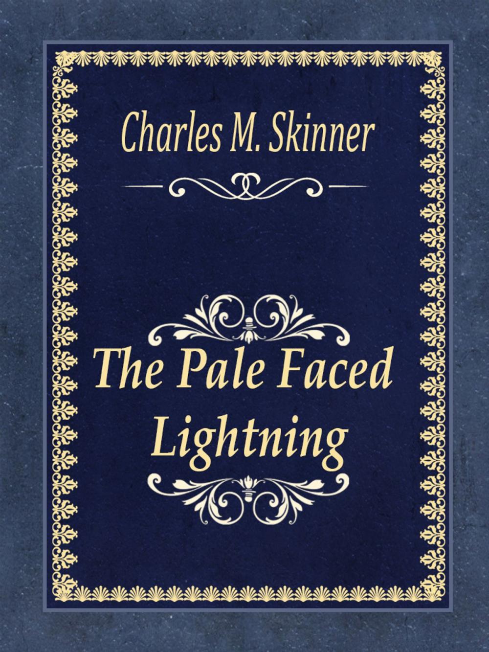 Big bigCover of The Pale Faced Lightning