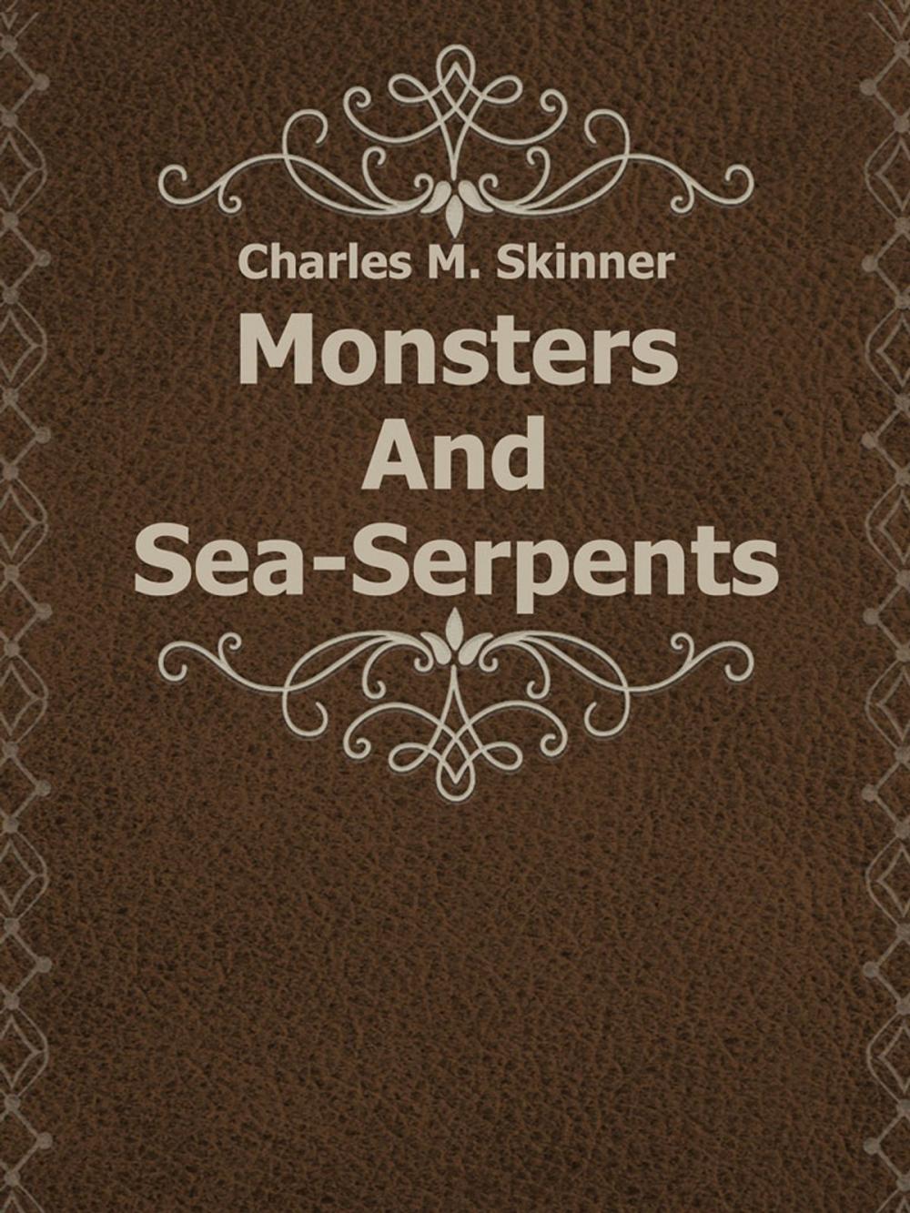 Big bigCover of Monsters And Sea-Serpents