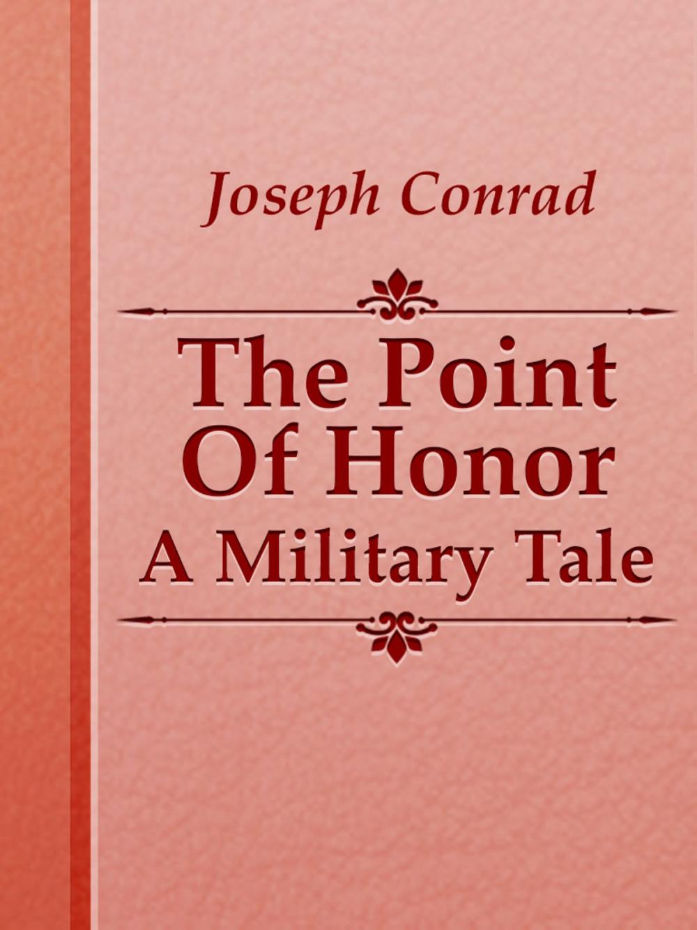 Big bigCover of The Point Of Honor: A Military Tale