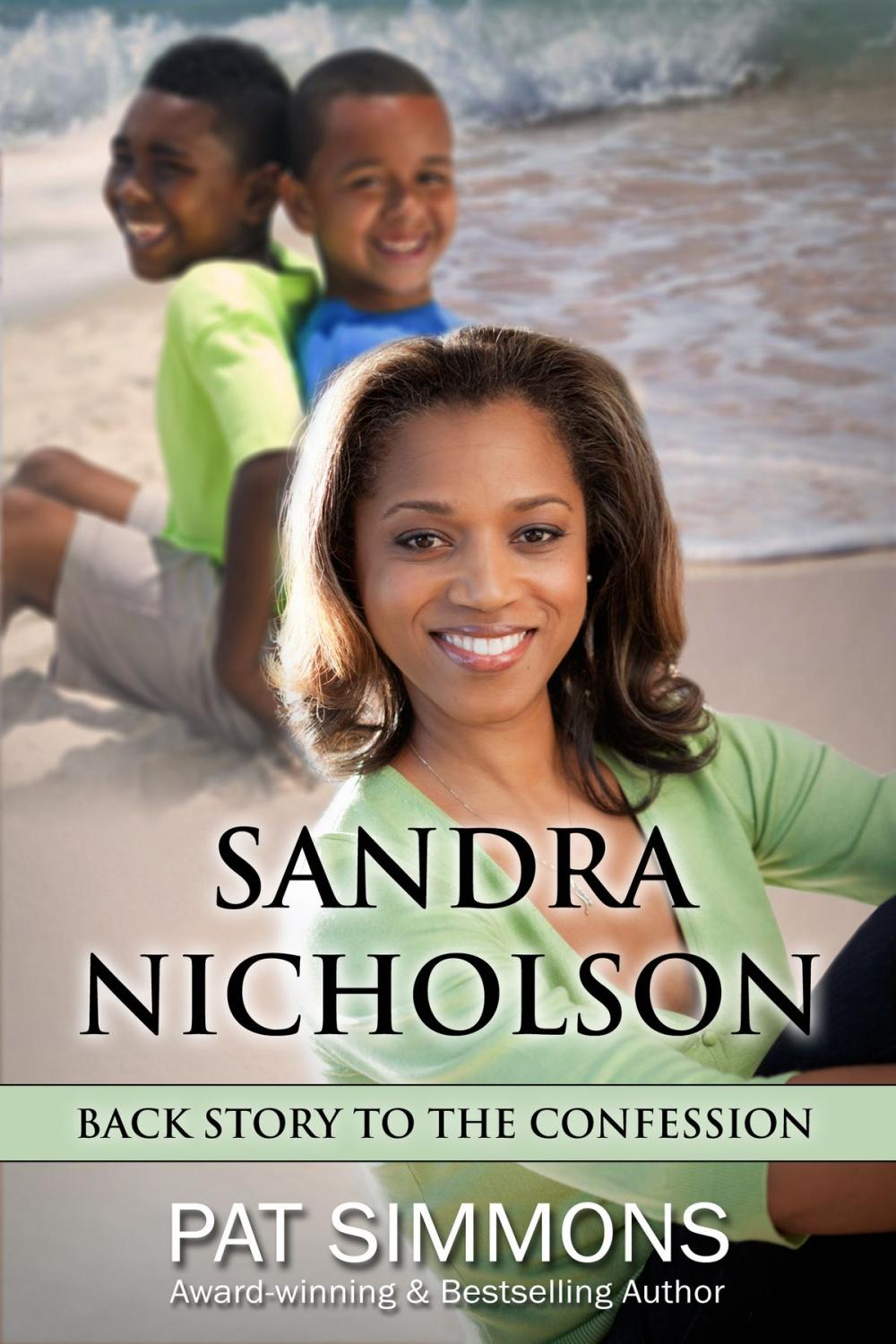 Big bigCover of Sandra Nicholson Backstory to The Confession