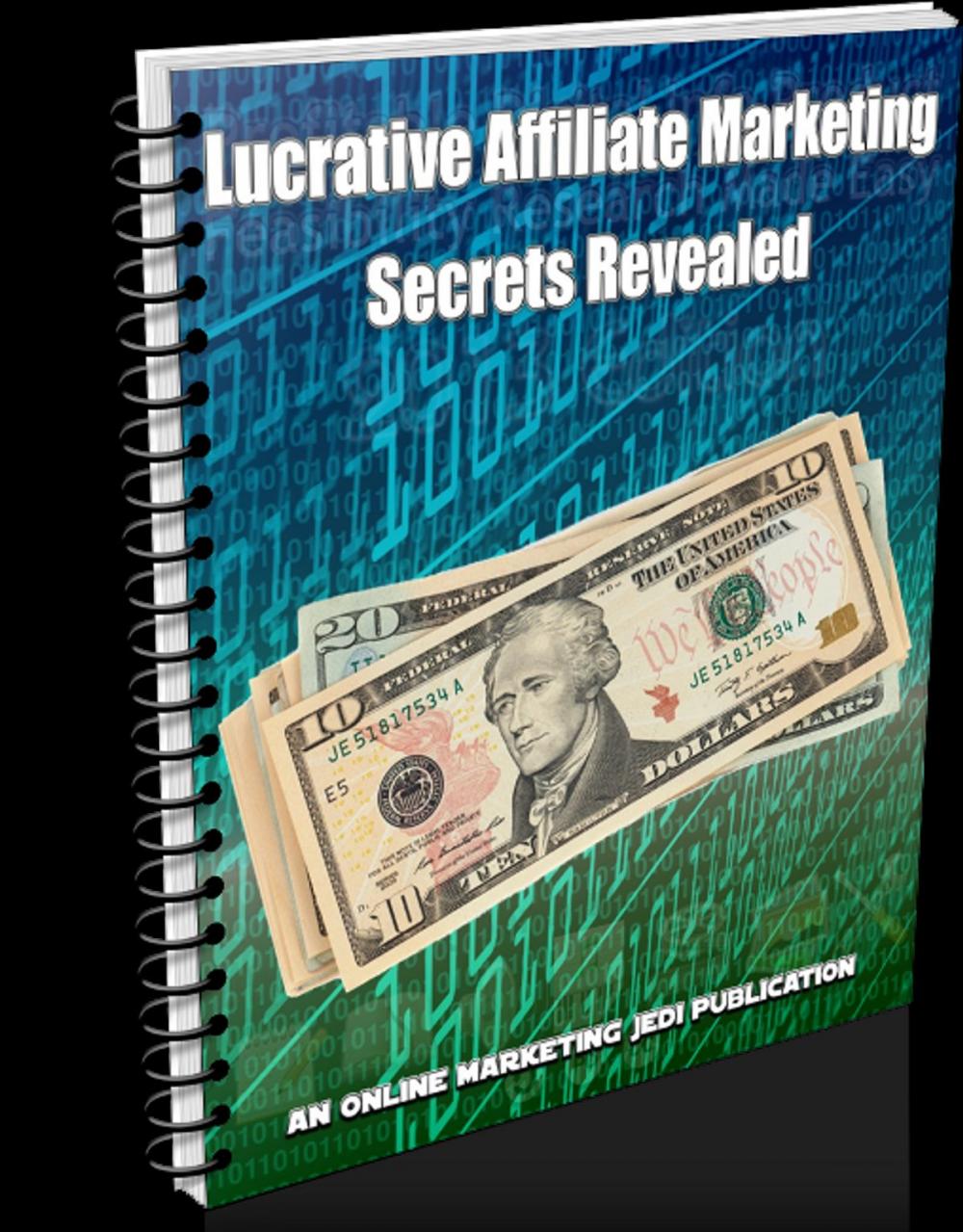 Big bigCover of Lucrative Affiliate Marketing Secrets Revealed