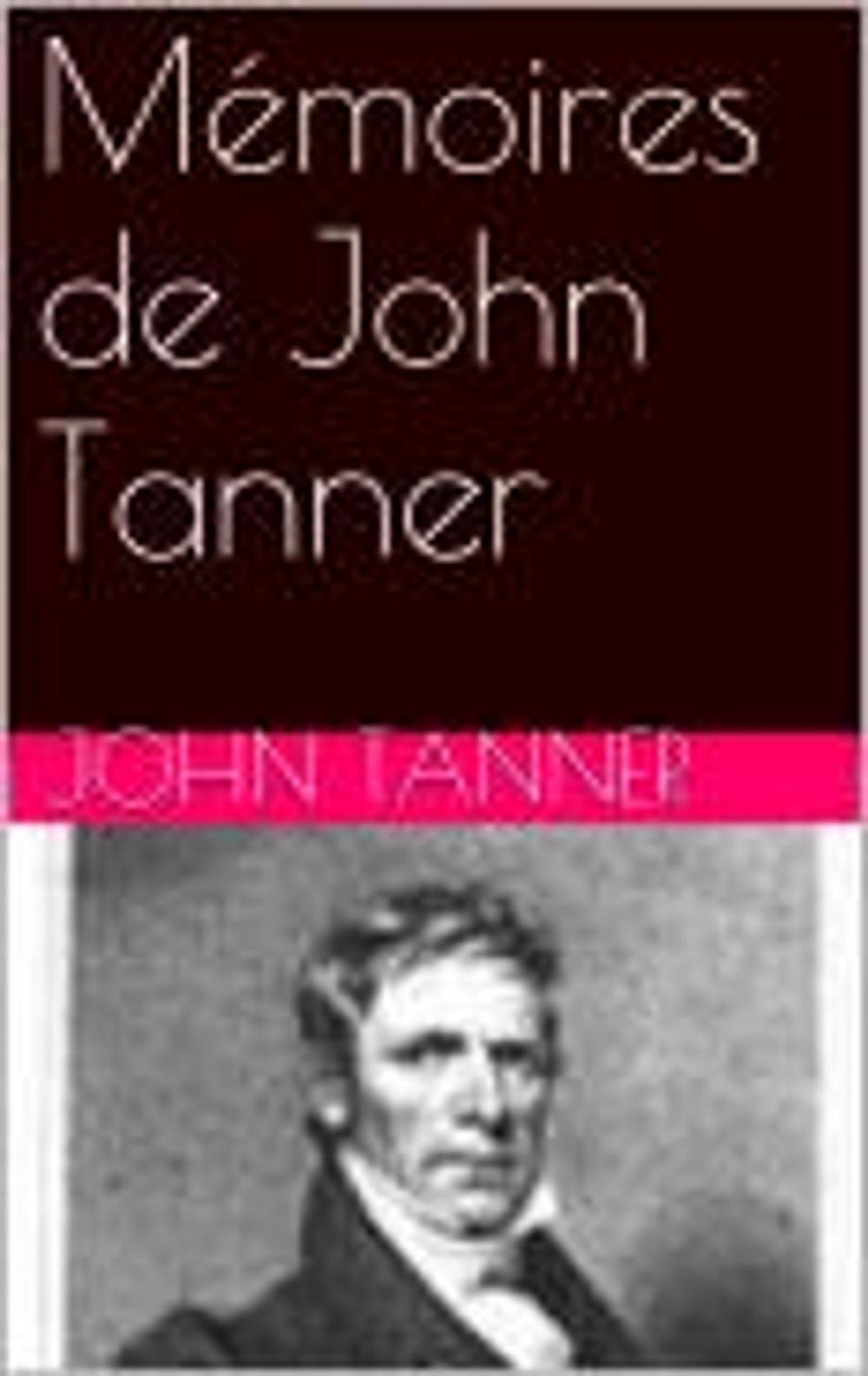 Big bigCover of Mémoires de John Tanner