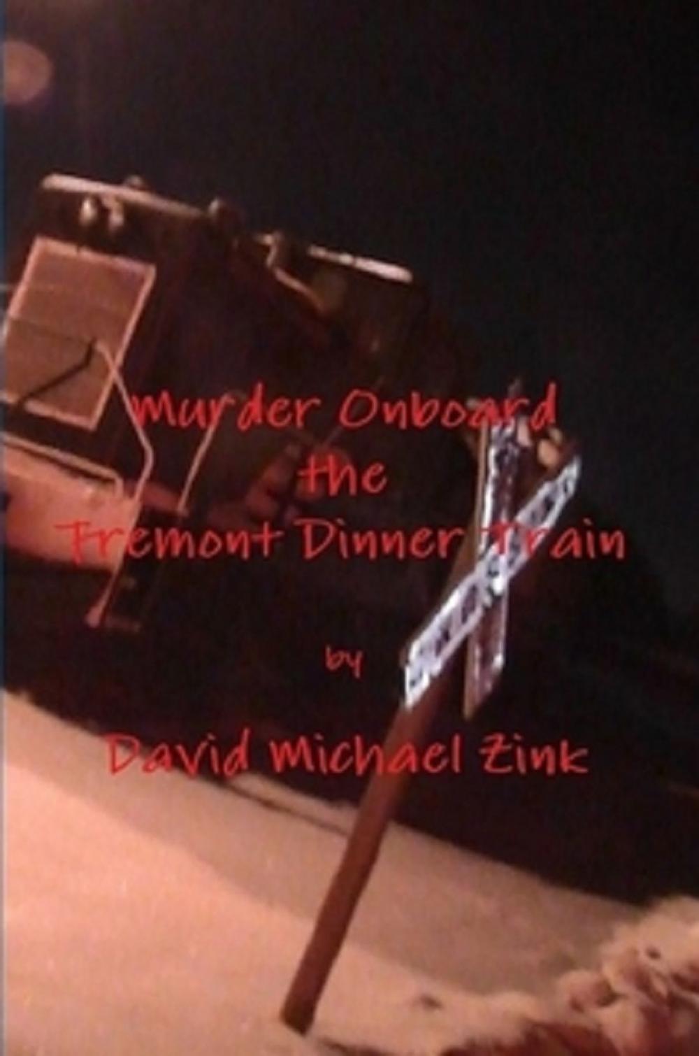Big bigCover of Murder Onboard the Fremont Dinner Train