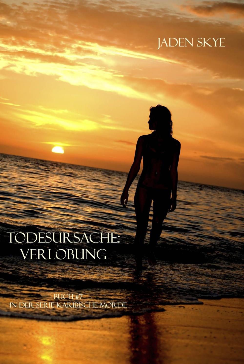 Big bigCover of Todesursache: Verlobung (Buch #7 in der Serie Karibische Morde)