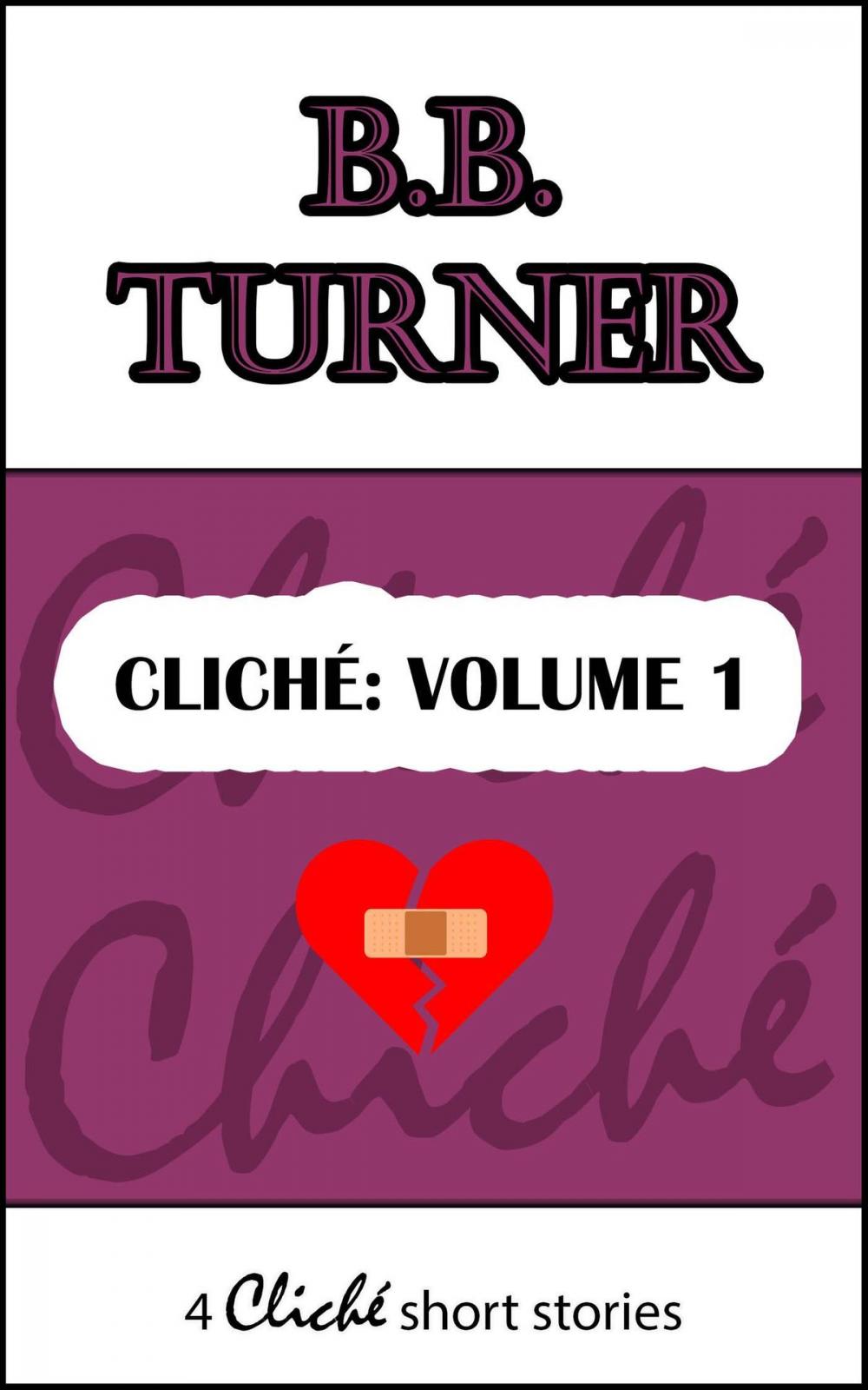 Big bigCover of Cliché: Volume 1 (4 twist in the tale short stories)