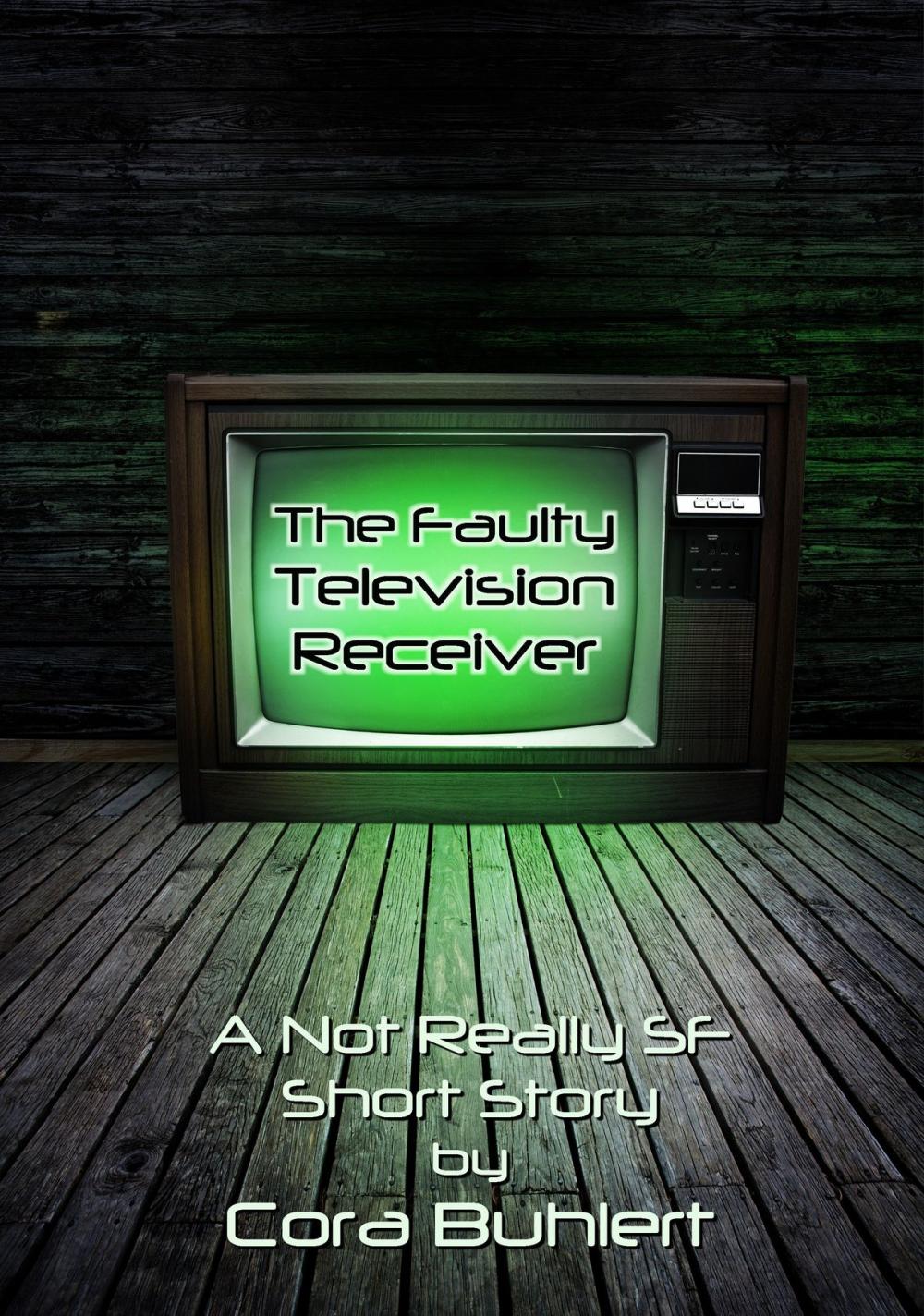 Big bigCover of The Faulty Television Receiver