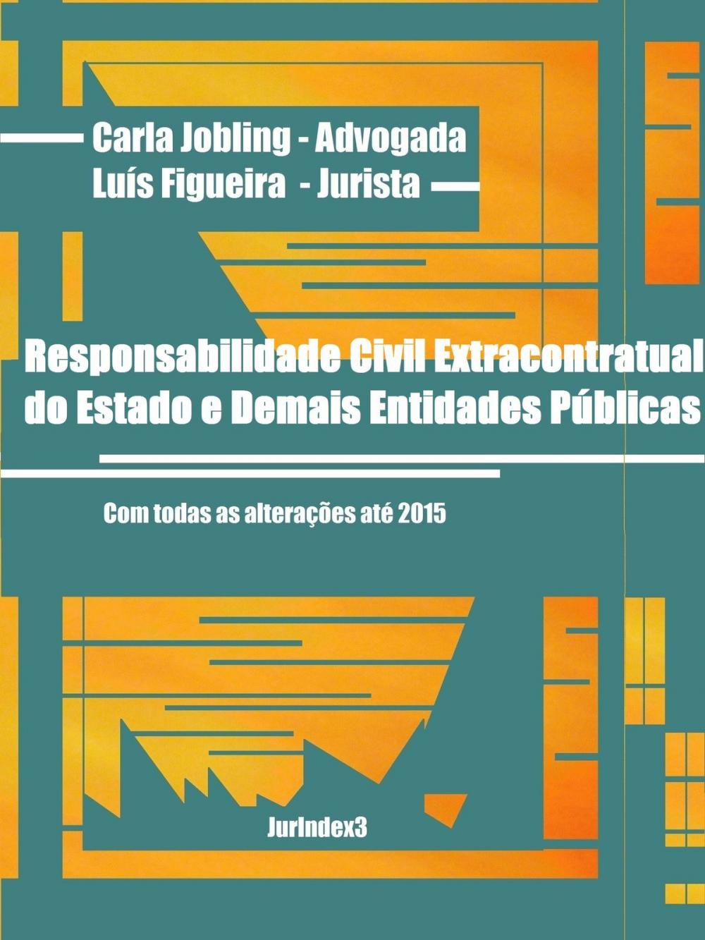 Big bigCover of Responsabilidade Civil Extracontratual do Estado