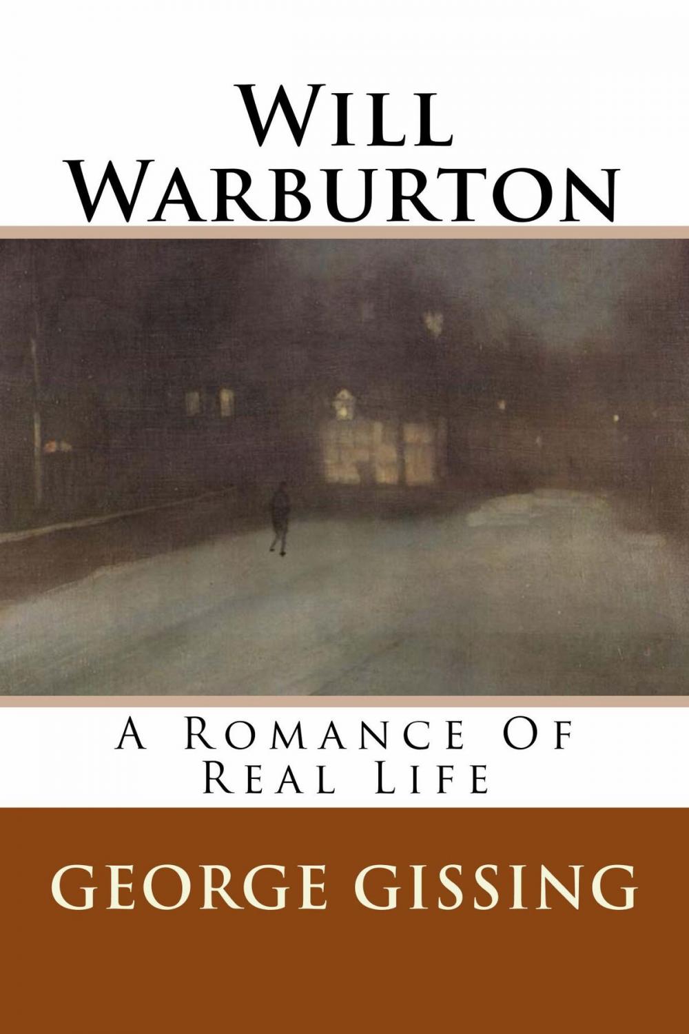 Big bigCover of Will Warburton: A Romance of Real Life