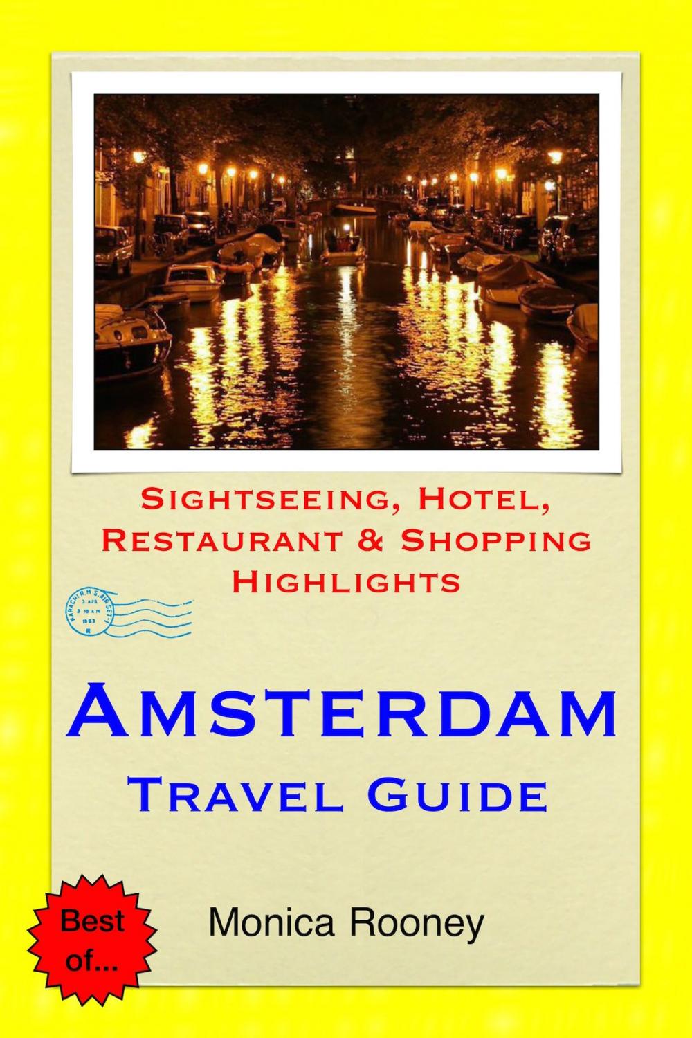 Big bigCover of Amsterdam, Netherlands Travel Guide - Sightseeing, Hotel, Restaurant & Shopping Highlights (Illustrated)