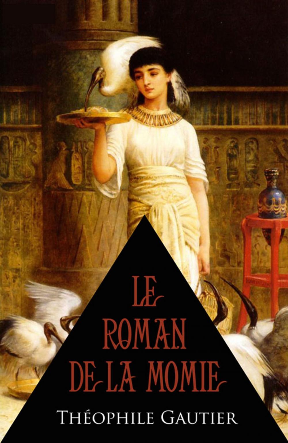 Big bigCover of Le Roman De La Momie (Annoté)