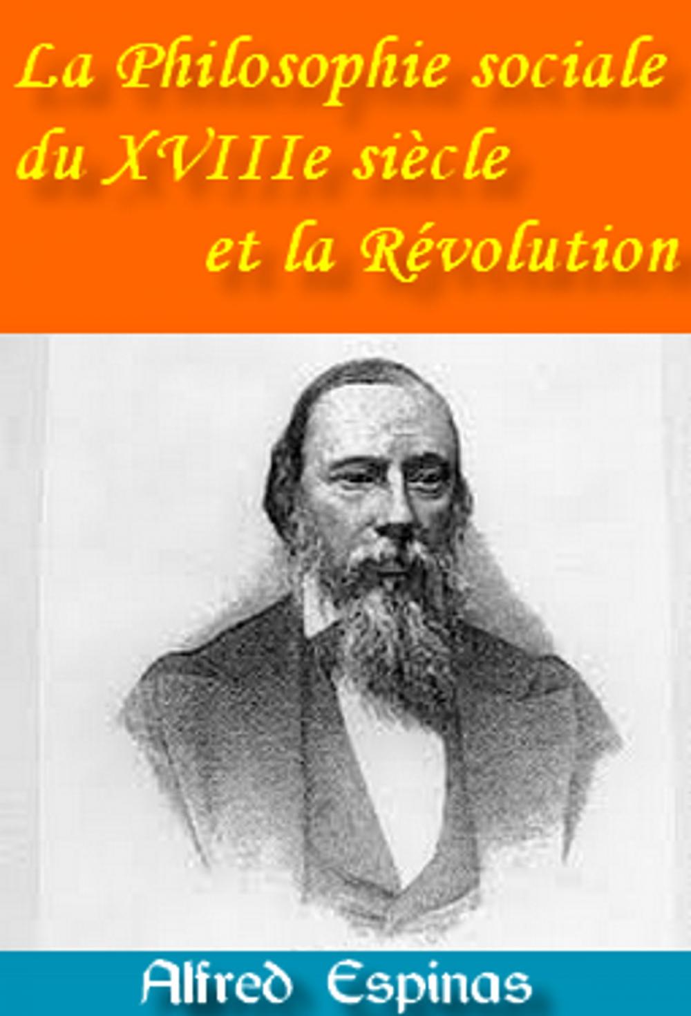 Big bigCover of La Philosophie sociale du XVIIIe siècle et la Révolution