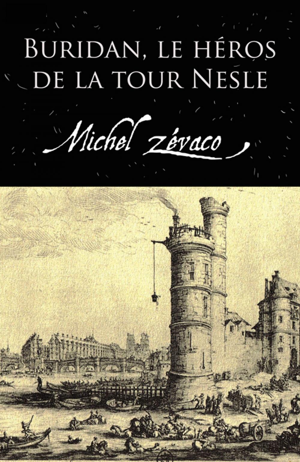 Big bigCover of Buridan, Le Héros De La Tour Nesle (Annoté)