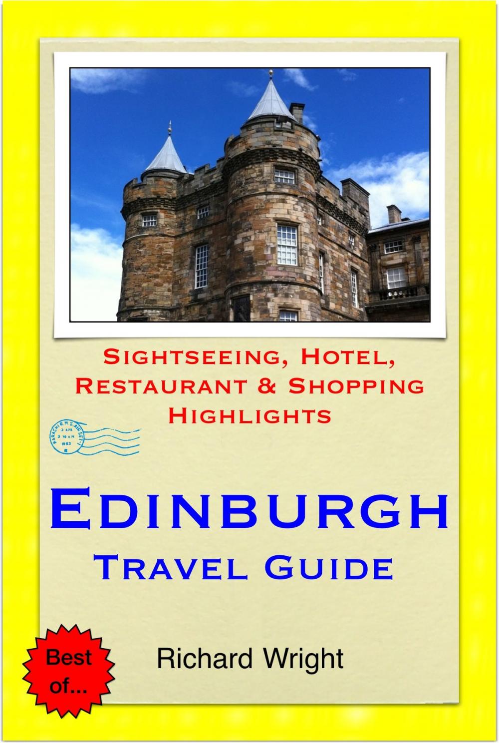Big bigCover of Edinburgh, Scotland Travel Guide - Sightseeing, Hotel, Restaurant & Shopping Highlights (Illustrated)