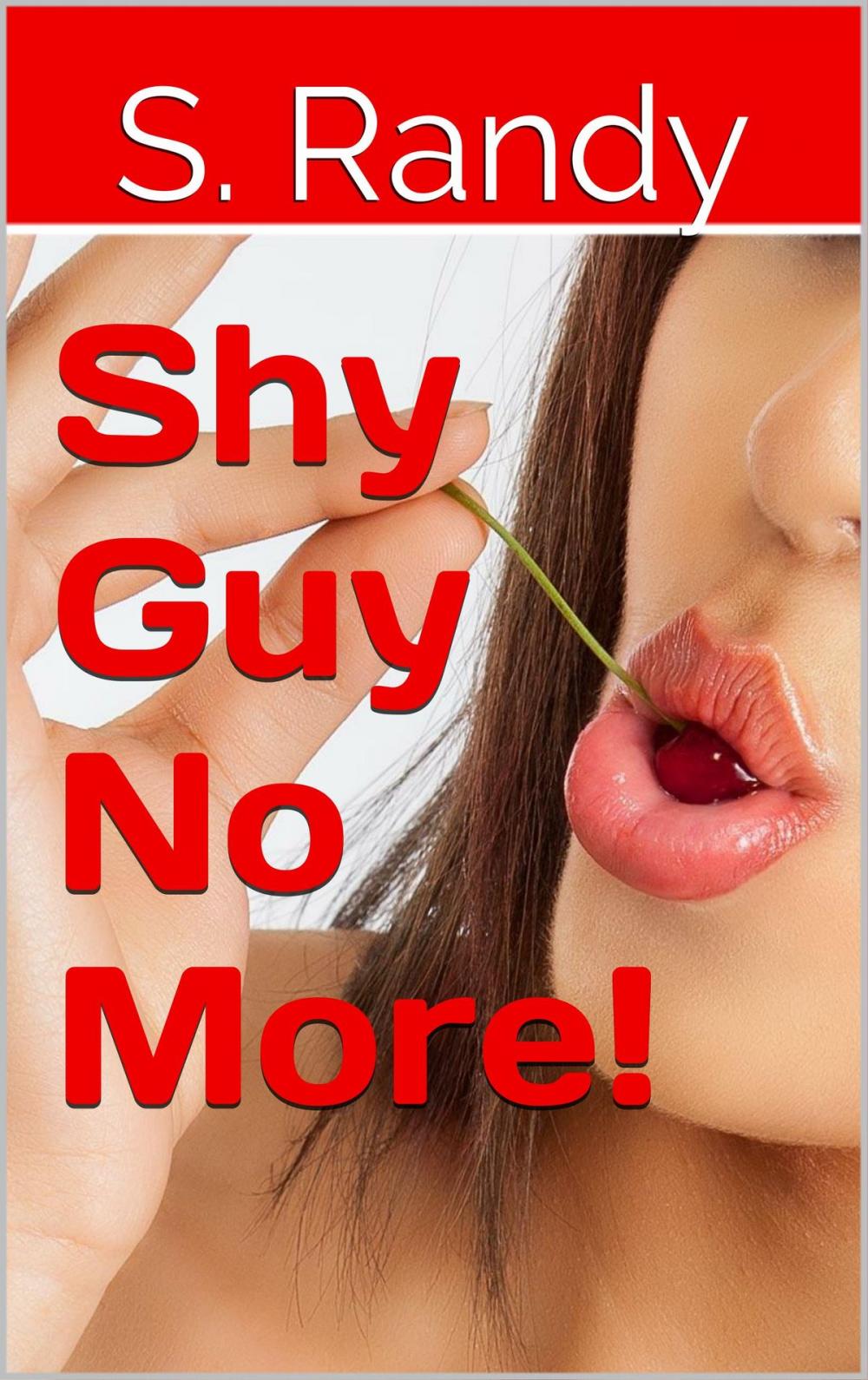 Big bigCover of Shy Guy No More!