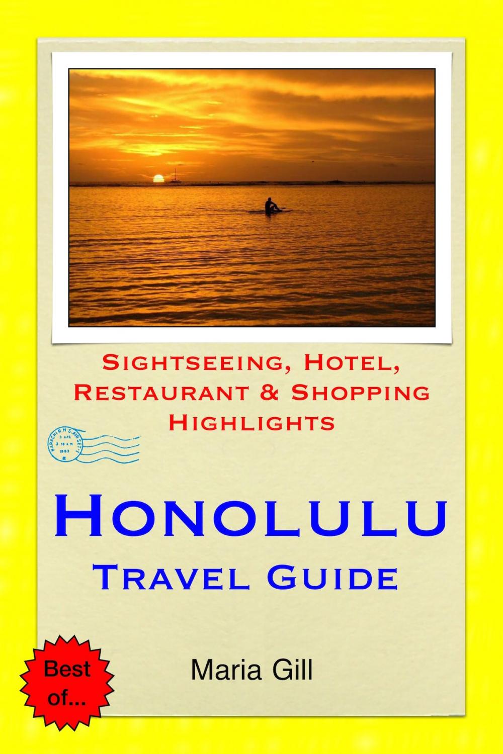 Big bigCover of Honolulu (Oahu, Hawaii) Travel Guide - Sightseeing, Hotel, Restaurant & Shopping Highlights (Illustrated)