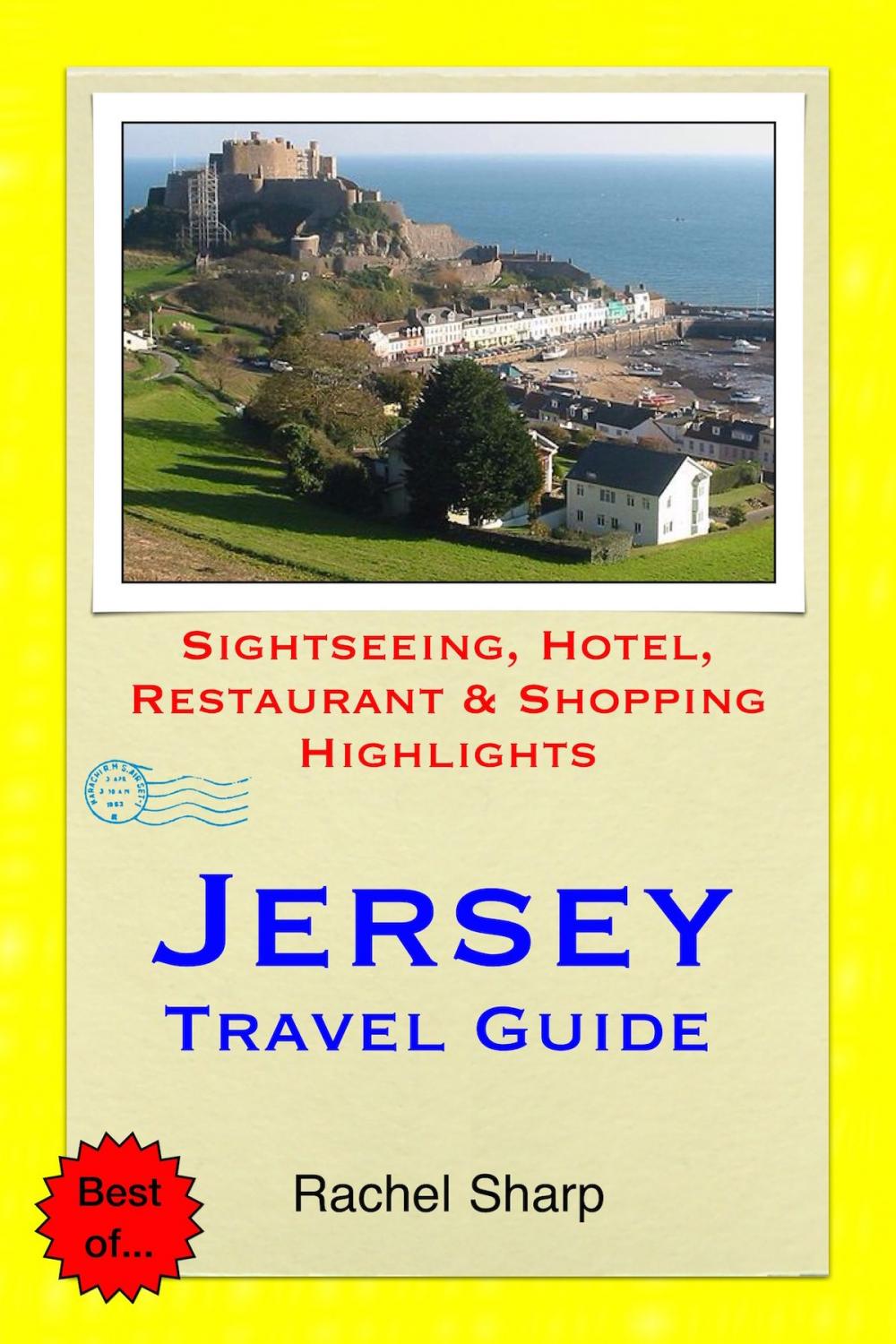 Big bigCover of Jersey Travel Guide - Sightseeing, Hotel, Restaurant & Shopping Highlights (Illustrated)