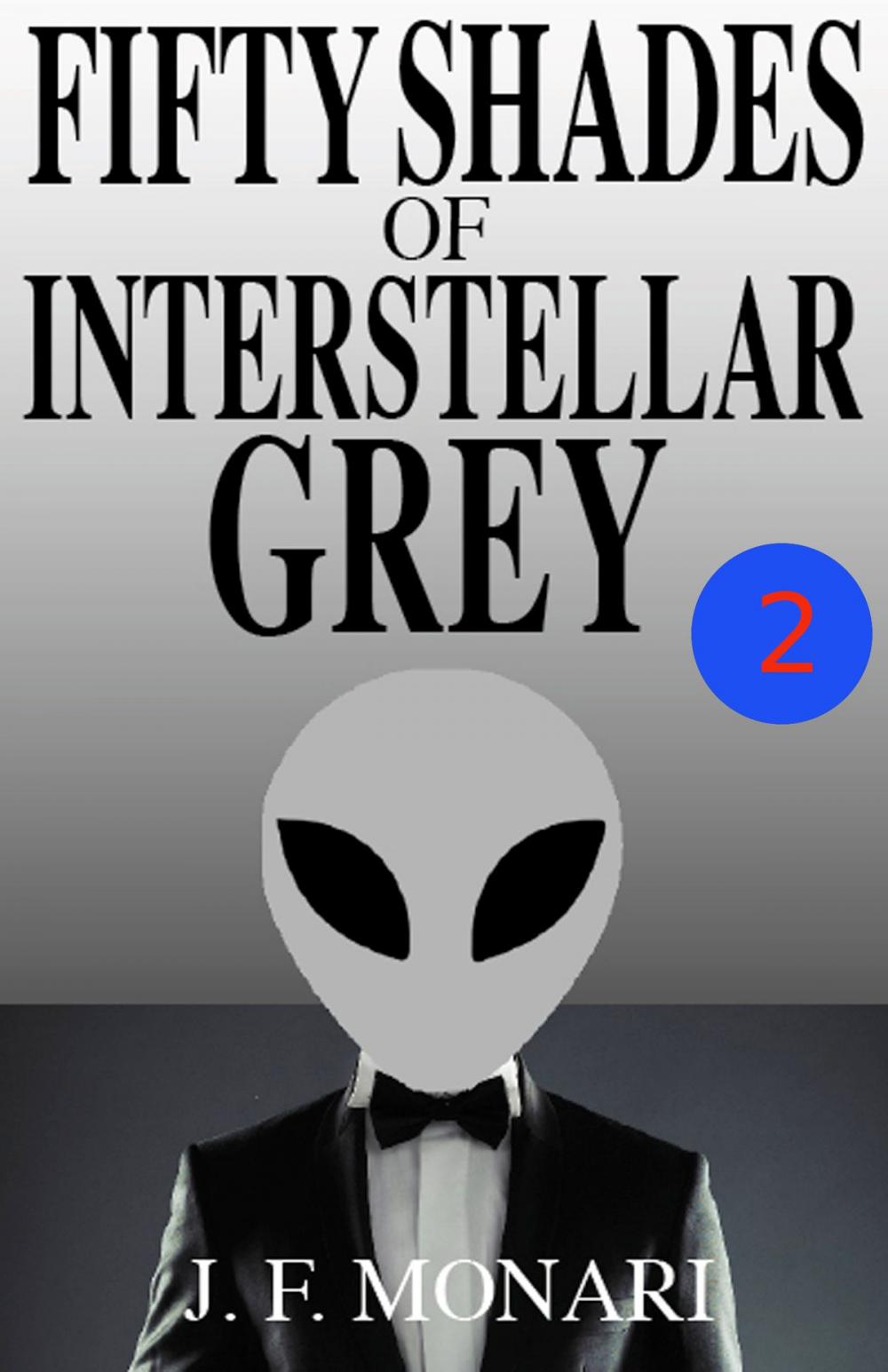 Big bigCover of Fifty Shades of Interstellar Grey 2