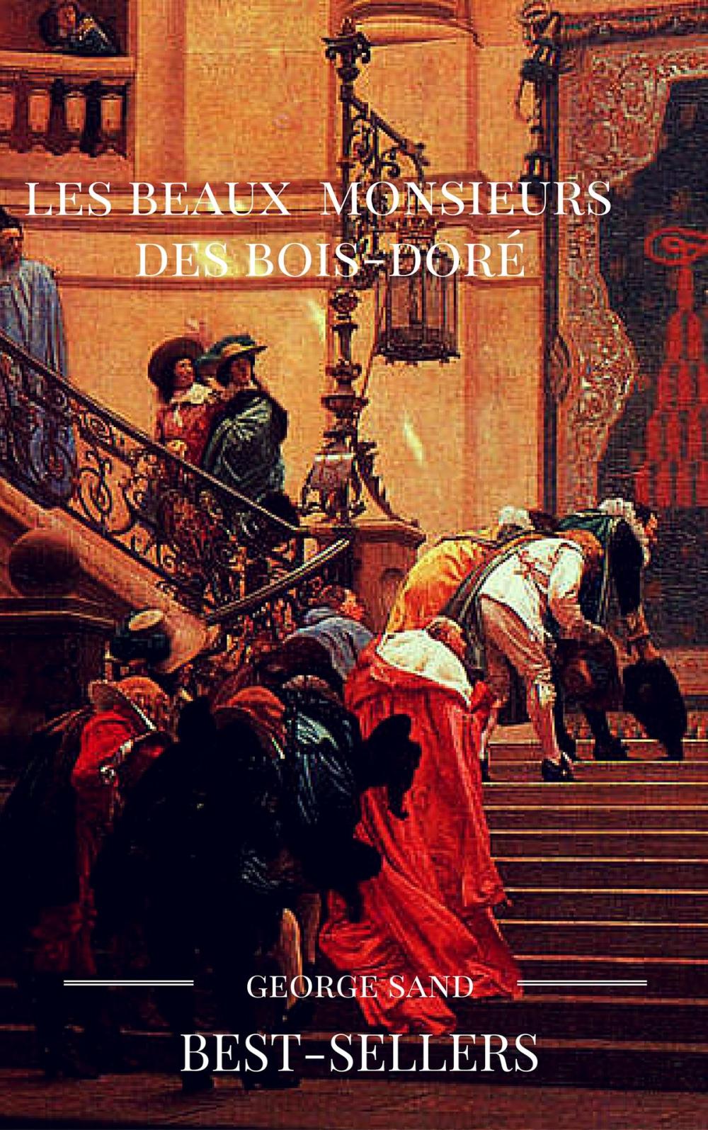 Big bigCover of les beaux messieurs des bois-doré