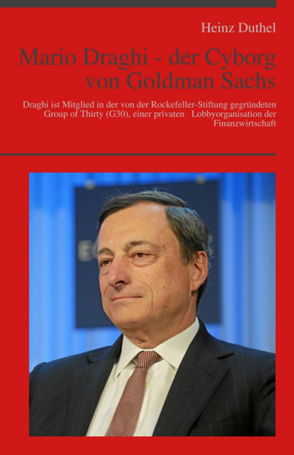 Big bigCover of Mario Draghi - der Cyborg von Goldman Sachs