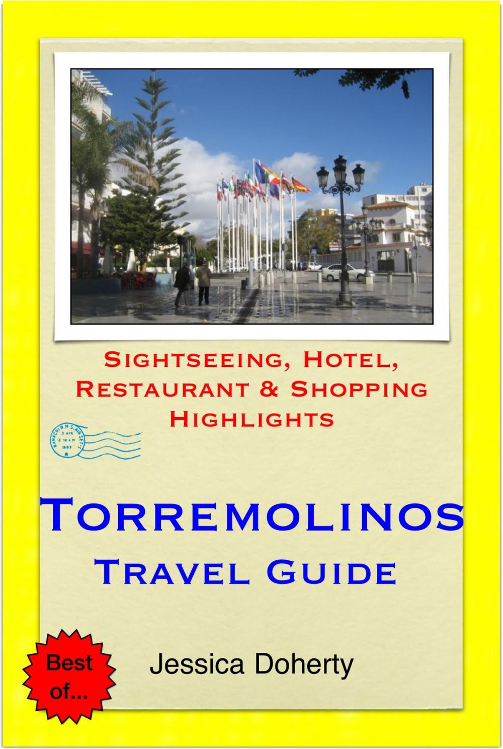 Big bigCover of Torremolinos (Costa del Sol), Spain Travel Guide - Sightseeing, Hotel, Restaurant & Shopping Highlights (Illustrated)