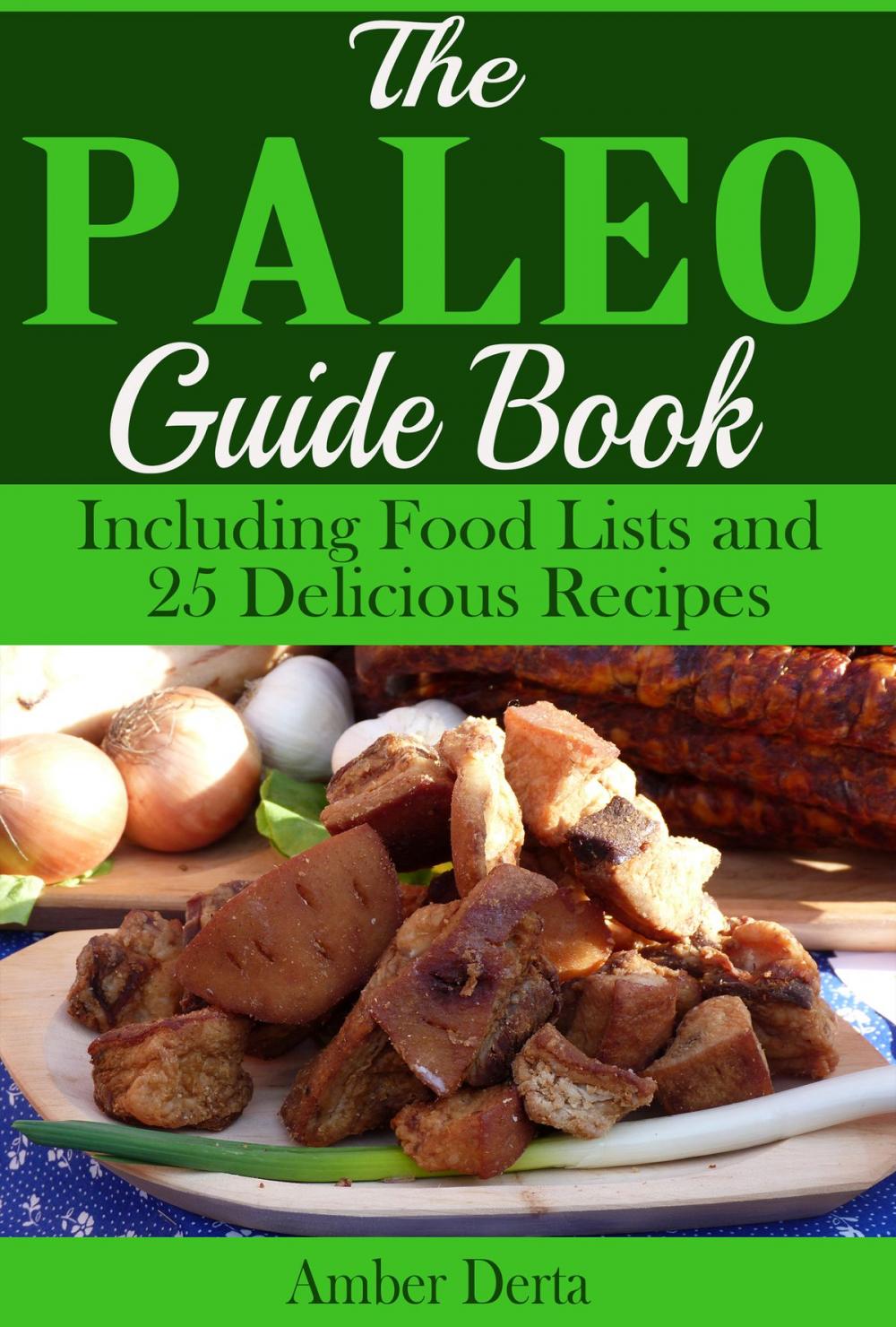 Big bigCover of The Paleo Guide Book